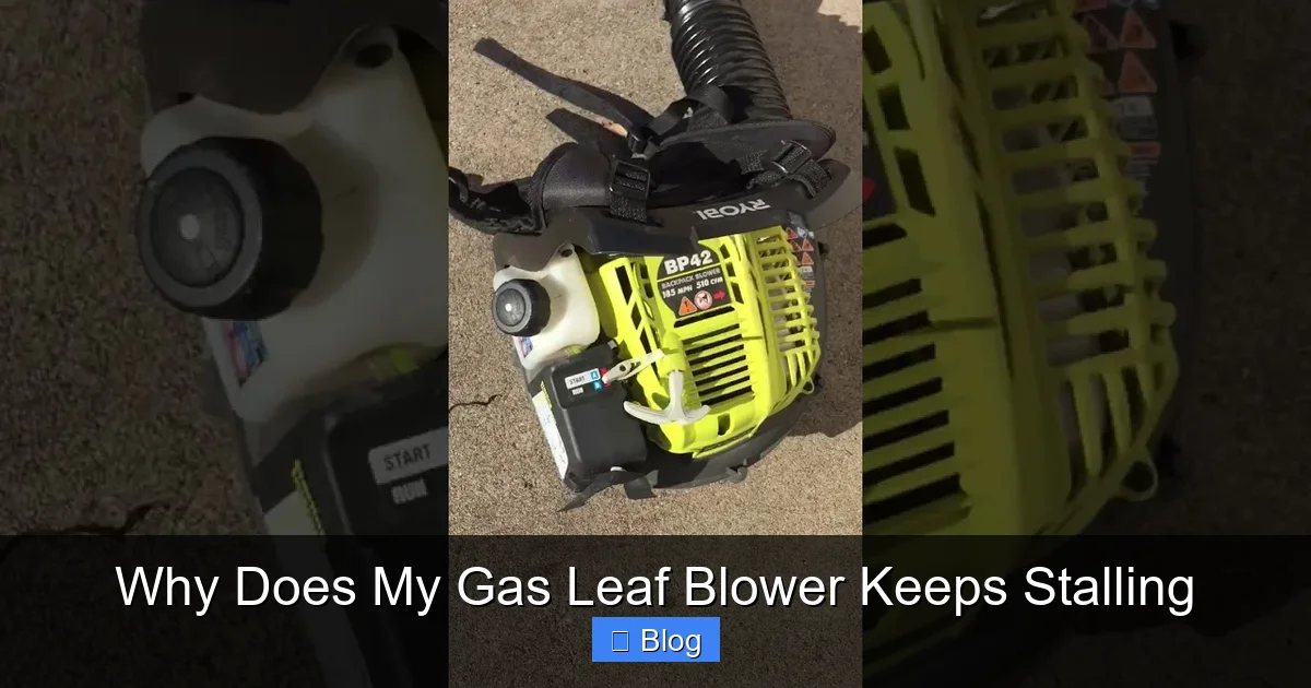 Why Does My Gas Leaf Blower Keeps Stalling
