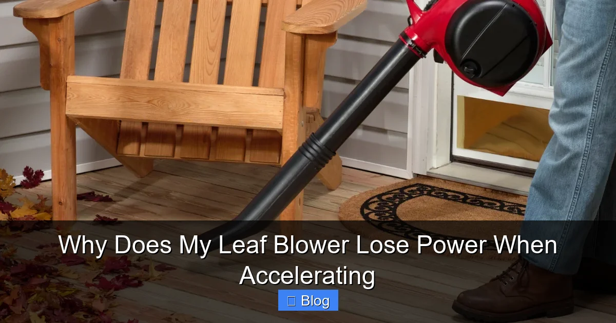 Why Does My Leaf Blower Lose Power When Accelerating