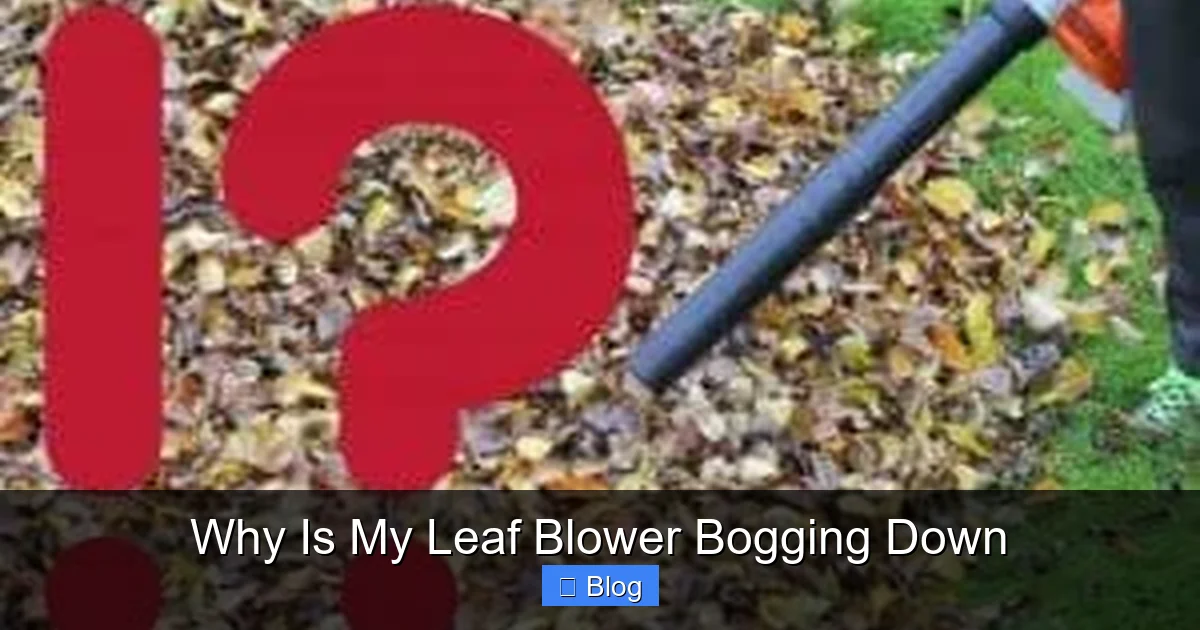 Why Is My Leaf Blower Bogging Down