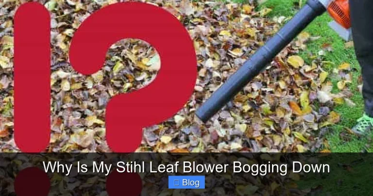 Why Is My Stihl Leaf Blower Bogging Down