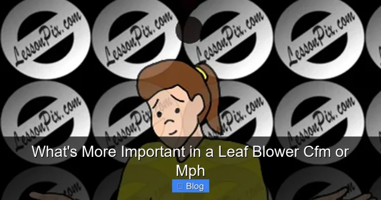 What's More Important in a Leaf Blower Cfm or Mph