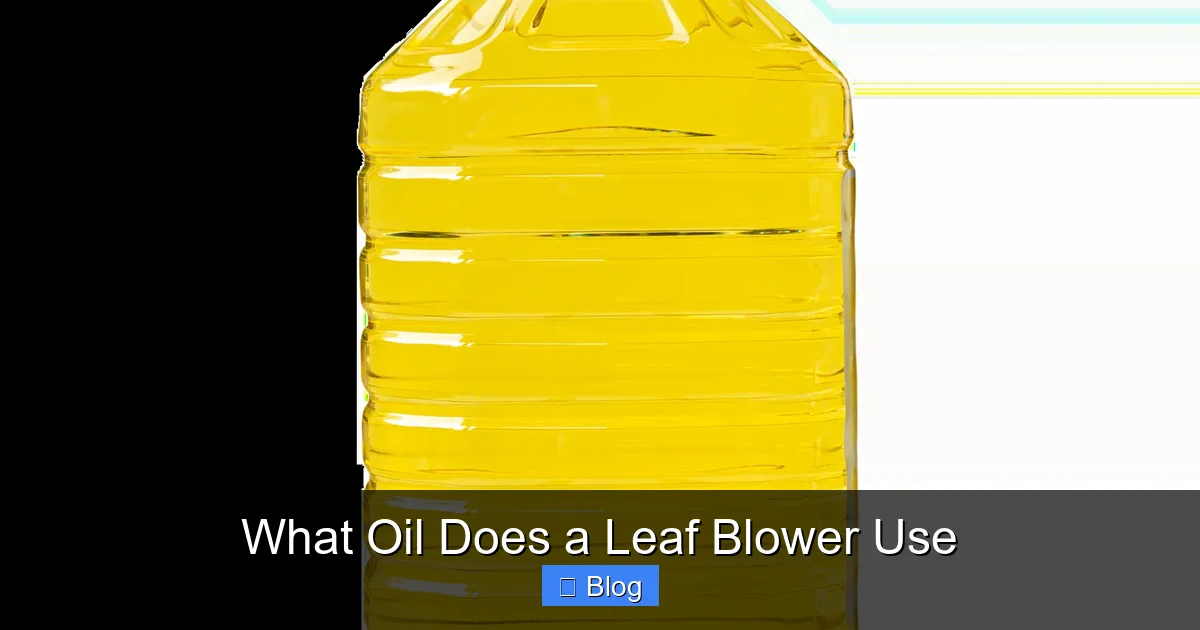 What Oil Does a Leaf Blower Use