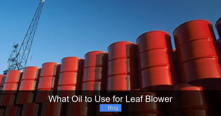 What Oil to Use for Leaf Blower